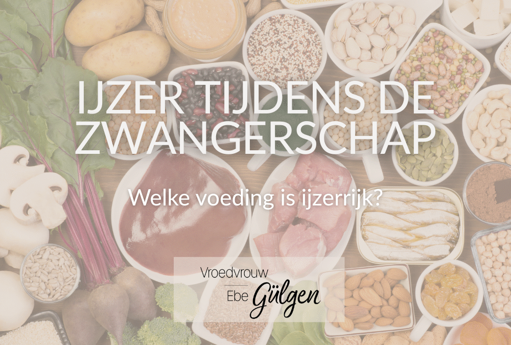Ijzerrijke voeding tijdens de zwangerschap